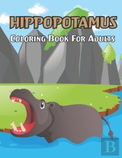Hippopotamus Coloring Book For Adults