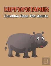 Hippopotamus Coloring Book For Adults