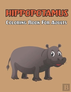 Bertrand.pt - Hippopotamus Coloring Book For Adults