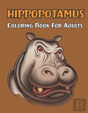 Hippopotamus Coloring Book For Adults