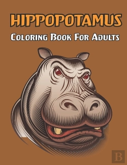 Bertrand.pt - Hippopotamus Coloring Book For Adults