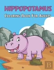 Hippopotamus Coloring Book For Adults