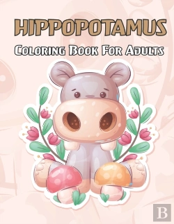 Bertrand.pt - Hippopotamus Coloring Book For Adults