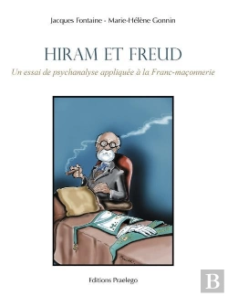 Bertrand.pt - Hiram Et Freud ; Un Essai De Psychanalyse Appliquee A La Franc-Maconnerie