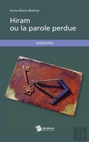 Hiram Ou La Parole Perdue