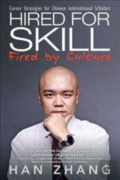 Hired For Skill Fired By Culture: Career
