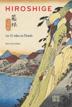 Bertrand.pt - Hiroshige : Les 53 Relais Du Tôkaidô