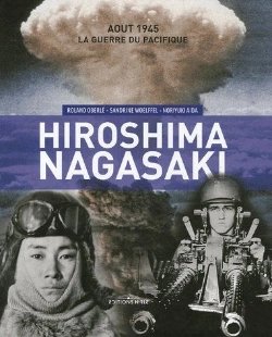 Bertrand.pt - Hiroshima Nagasaki ; Août 1945, La Guerre Du Pacifique