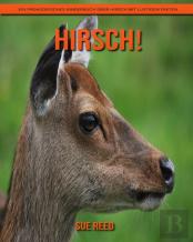 Hirsch! Ein Padagogisches Kinderbuch Uber Hirsch Mit Lustigen Fakten