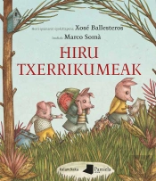 Hiru Txerrikumeak