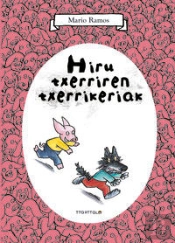 Hiru Txerriren Txerrikeriak
