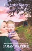 His Amish Nanny (Amish Christian Romance Novel)
