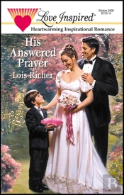 His Answered Prayer