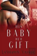 His Baby Her Gift