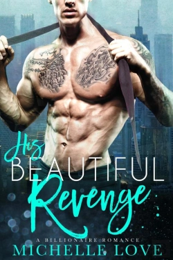 Bertrand.pt - His Beautiful Revenge : A Billionaire Romance