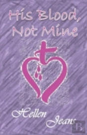 His Blood Not Mine