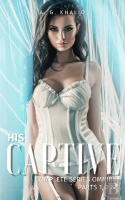 His Captive Complete Series Omnibus