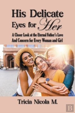 Bertrand.pt - His Delicate Eyes For Her