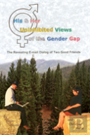 His & Her Uninhibited Views Of The Gender Gap