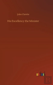His Excellency The Minister