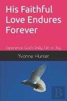 His Faithful Love Endures Forever