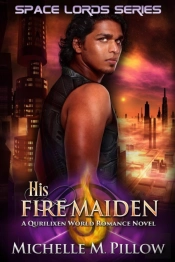 His Fire Maiden: A Qurilixen World Novel