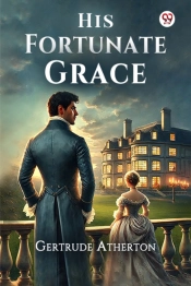 His Fortunate Grace (Edition1)