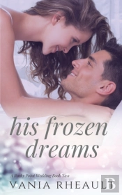 His Frozen Dreams