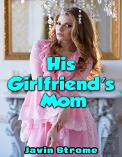 His Girlfriend’S Mom