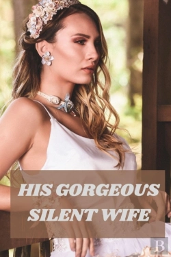 Bertrand.pt - His Gorgeous Silent Wife