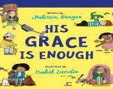 His Grace Is Enough Board Book