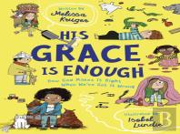 His Grace Is Enough