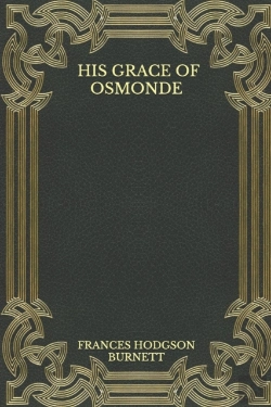 Bertrand.pt - His Grace Of Osmonde