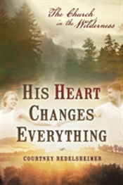 His Heart Changes Everything