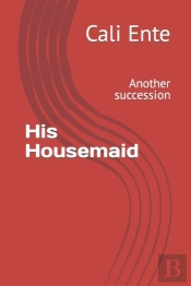 His Housemaid