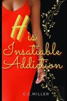 His Insatiable Addiction