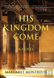 His Kingdom Come