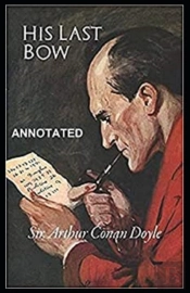 His Last Bow Annotated