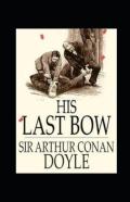 His Last Bow Annotated(Illustrated Edition)
