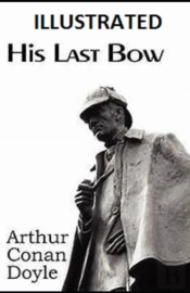 His Last Bow Illustrated