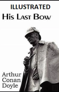 Bertrand.pt - His Last Bow Illustrated