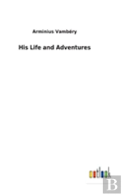 His Life And Adventures