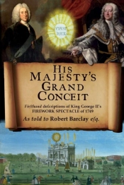 His Majesty'S Grand Conceit