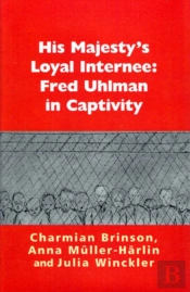 His Majesty'S Loyal Internee