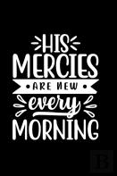 His Mercies Are New Every Morning
