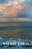 His Miracle-Breath