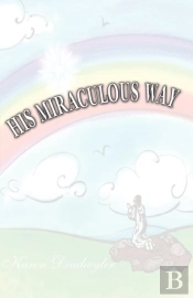 His Miraculous Way