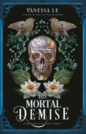 His Mortal Demise