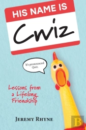 His Name Is Cwiz