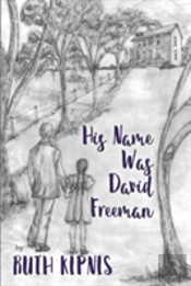 His Name Was David Freeman